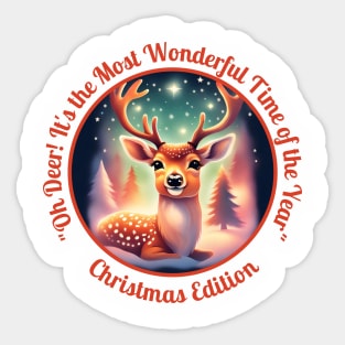 Oh Deer! It's the Most Wonderful Time of the Year Sticker